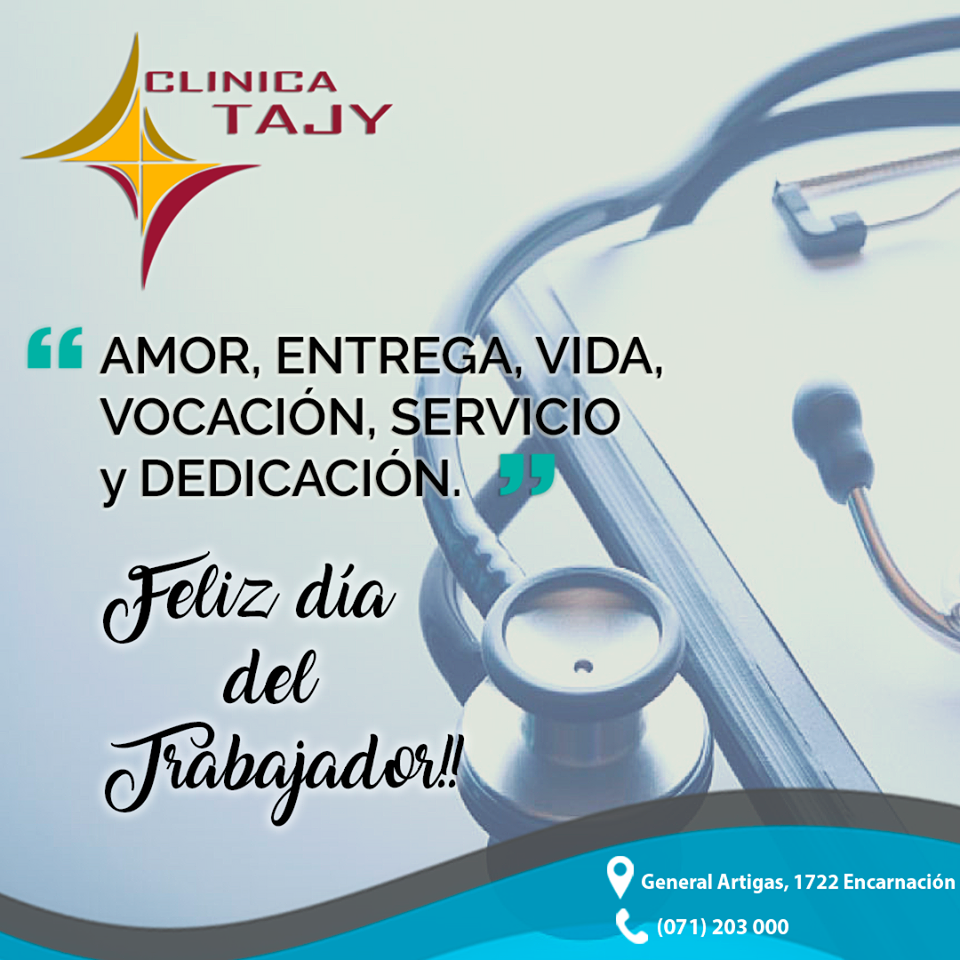 Feliz Dia Del Trabajador Clinica Tajy